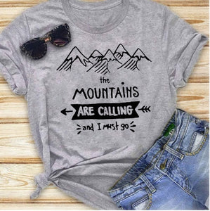 The Mountain Are Calling Tshirt