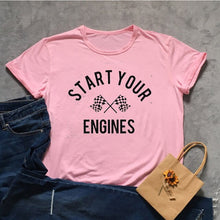 Load image into Gallery viewer, START YOUR ENGINES Tshirt
