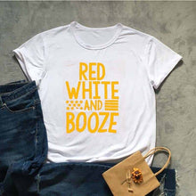 Load image into Gallery viewer, RED WHITE AND BOOZE Tshirt