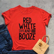 Load image into Gallery viewer, RED WHITE AND BOOZE Tshirt