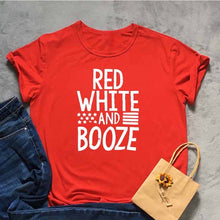 Load image into Gallery viewer, RED WHITE AND BOOZE Tshirt