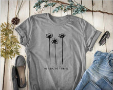 Load image into Gallery viewer, No Rain, No Flowers Tshirt