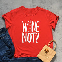 Load image into Gallery viewer, Wine Not Tshirt