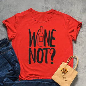 Wine Not Tshirt