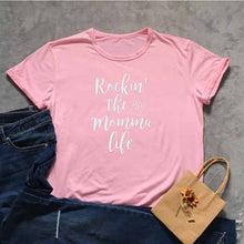Load image into Gallery viewer, Rockin' The Momma Life Tshirt