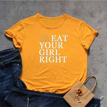 Load image into Gallery viewer, Treat Your Girl Right Tshirt