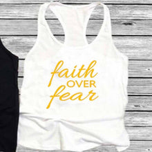 Load image into Gallery viewer, Faith OVER Fear Tshirt