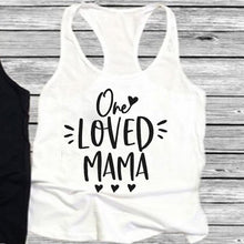 Load image into Gallery viewer, Loved Mama Tshirt
